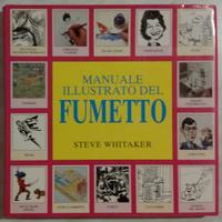 Manuale illustrato del fumetto di Steve Whitaker