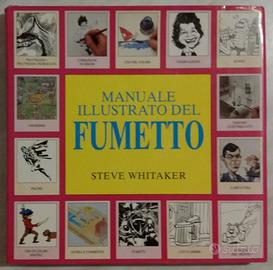 Manuale illustrato del fumetto di Steve Whitaker