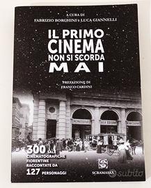 Il Primo Cinema Non Si Scorda Mai - Firenze - Raro