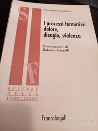 I processi formativi: dolore, disagio, violenza