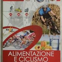 Alimentazione e ciclismo Marco Neri/Alberto Bargos