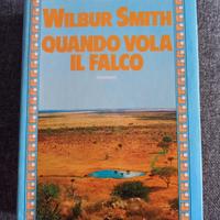 Quando vola il falco - Wilbur Smith 