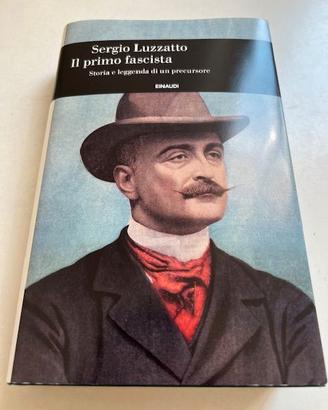 Libro Luzzatto Storia del Primo fascista Nuovo