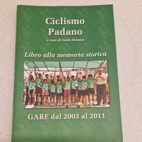 Libro “MEMORIA STORICA del CICLISMO PADANO”