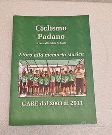 Libro “MEMORIA STORICA del CICLISMO PADANO”