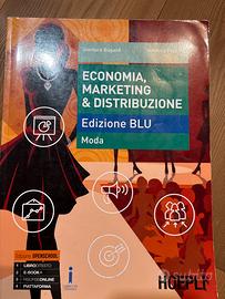 Economia, marketing e dostribuzione. Ed BLU. Moda