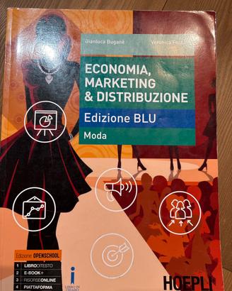 Economia, marketing e dostribuzione. Ed BLU. Moda