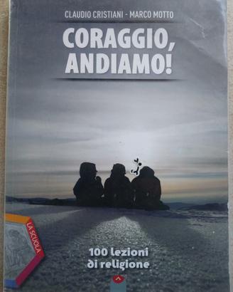 Libro di religione 'Coraggio, andiamo'