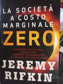 JEREMY RIFKIN La societa a costo marginae ZERO