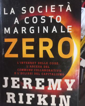 JEREMY RIFKIN La societa a costo marginae ZERO