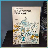 J.R.R.Tolkien - Il Cacciatore di Draghi - Einaudi