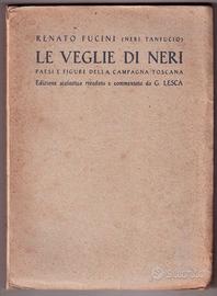 Le veglie di Neri Paesi e fig. toscane 1934 e 1938