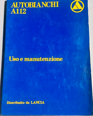 Libretto Uso e Manutenzione Autobianchi A112 1982