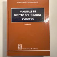 Manuale di Diritto dell’Unione Europea, R. Adam