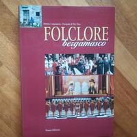 "Folclore bergamasco", con testi di Martino Campag