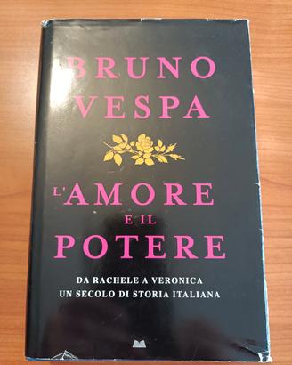 libro di Bruno Vespa "l Amore e il potere" 