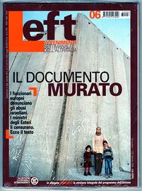 LEFT n.6/2006: ABUSI ISRAELIANI + programma UNIONE