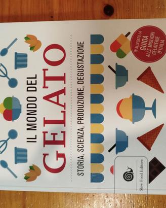 Il mondo del gelato libro Roberto lobrano