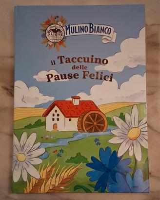Il taccuino delle pause felici Mulino Bianco