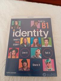 Libro scuole superiori inglese A2 to B1.Identity