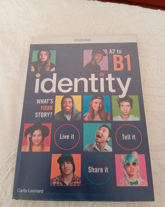 Libro scuole superiori inglese A2 to B1.Identity