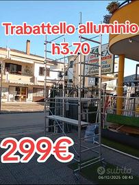 trabattello alluminio alto 3.7 MT base 100x156