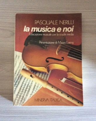   "la musica e noi" 
