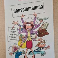 Non solo mamma