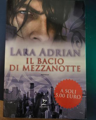 Libro Lara Adrian il bacio di mezzanotte 