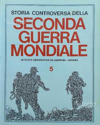Storia controversa della Seconda Guerra Mondiale
