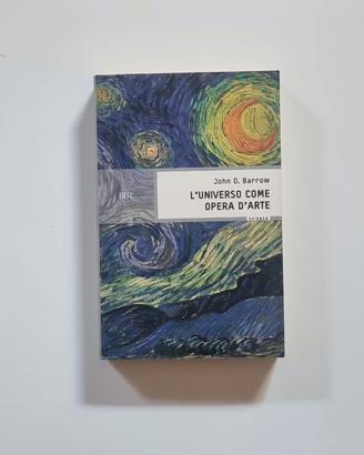 L'universo come opera d'arte - John D. Barrow