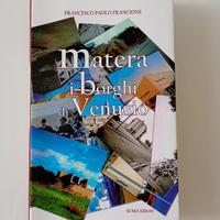 Matera. I borghi di Venusio - Francione Francesco