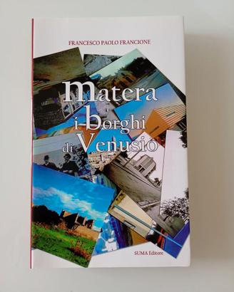Matera. I borghi di Venusio - Francione Francesco