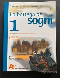 La bottega dei sogni. (1) Antologia per la scuola