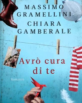 Avrò cura di te - Massimo Gramellini & Chiara Gamb