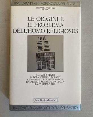 Le origini e il problema dell’Homo Religiosus