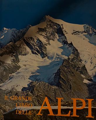 Il grande libro delle Alpi