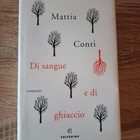 Di sangue e di ghiaccio di Mattia Conti