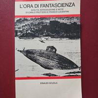 L'ora di fantascienza - AA. VV. di Carlo Fruttero