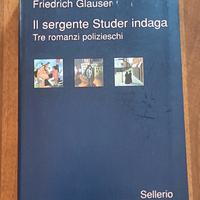 Glauser - Il sergente Studer indaga - Sellerio