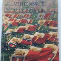 1918 - 1938 Ventennale della Vittoria