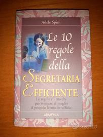 Libro Le 10 regole della segretaria efficiente