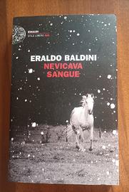 Eraldo Baldini - Nevicava sangue - Einaudi 
