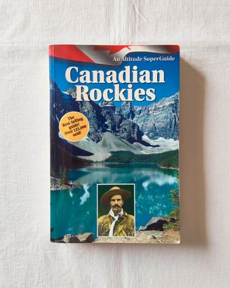 Canadian Rockies: An Altitude SuperGuide (1997)