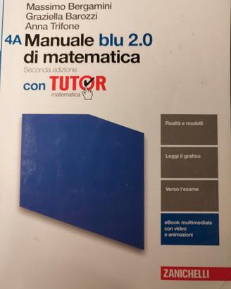 MANUALE DI MATEMATICA BLU 2.0 4A zanichelli