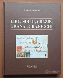 LIRE, SOLDI, CRAZIE, GRANA E BAJOCCHI. Tariffe