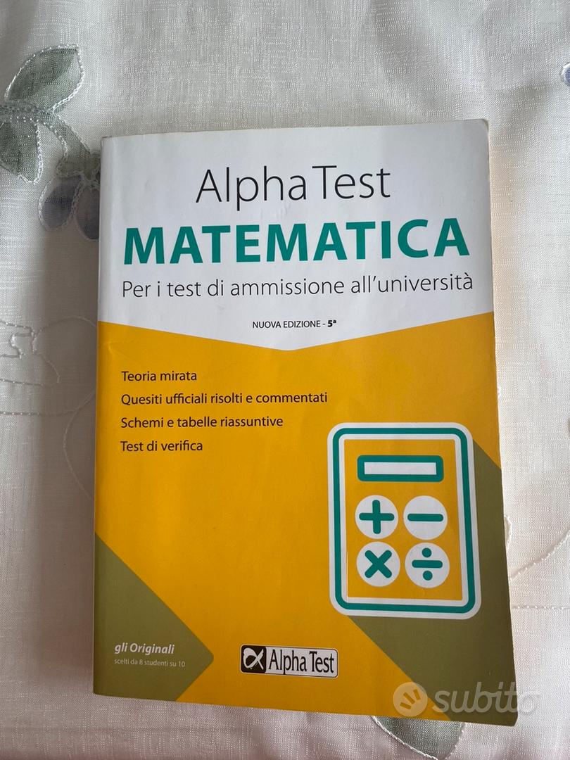 Alpha test Matematica - Libri e Riviste In vendita a Roma