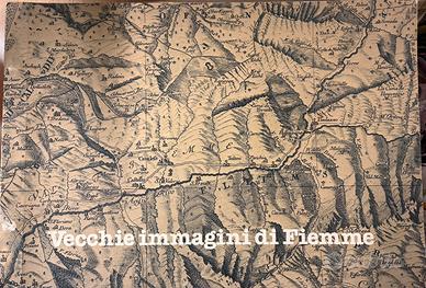 Immagini storiche Val di Fiemme