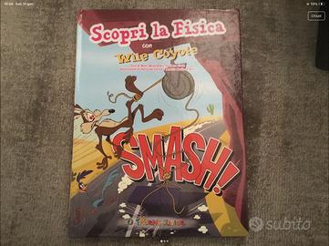 Smash!: Wile Coyote Scopri La Fisica Weakland