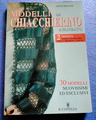 LIBRO " MODELLI DI CHIACCHIERINO AVANZATO 